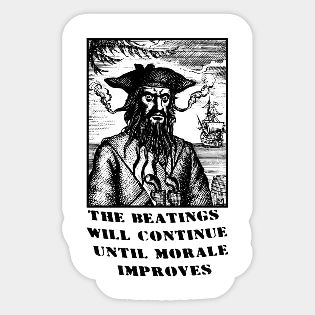 the beatings will continue until morale improves Sticker by FROGlucu